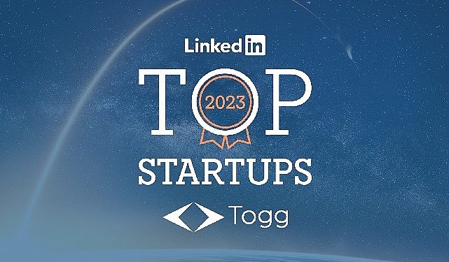Togg, LinkedIn En İyi Startup’lar Listesinde Zirvede