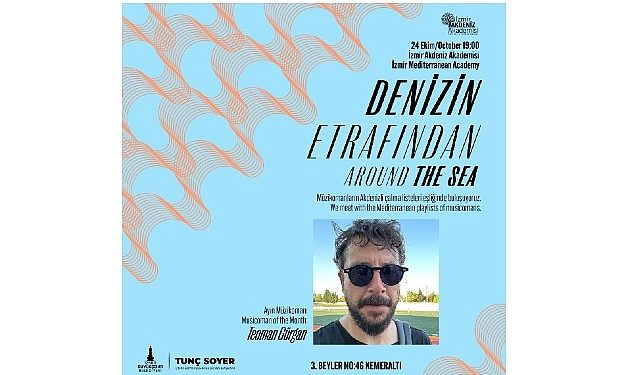 İzmir Akdeniz Akademisi’nden yeni etkinlik dizisi: